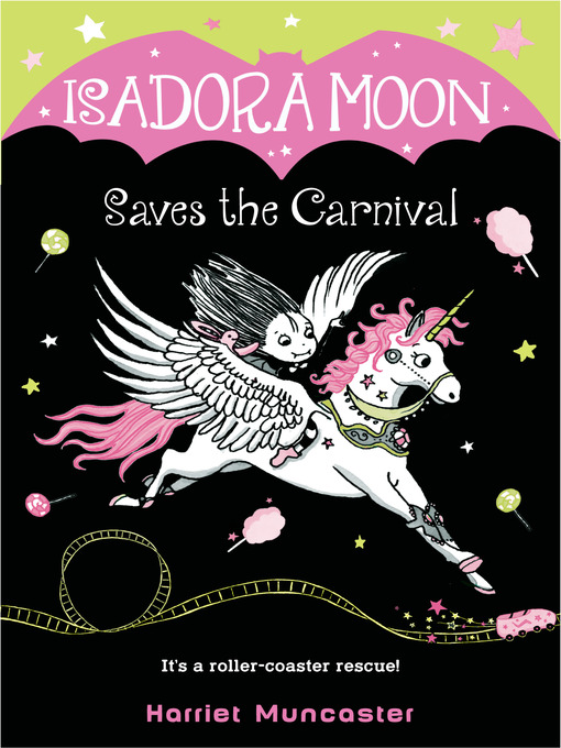Title details for Isadora Moon Saves the Carnival by Harriet Muncaster - Available